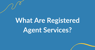 What Are Registered Agents and How Do They Help in Business?